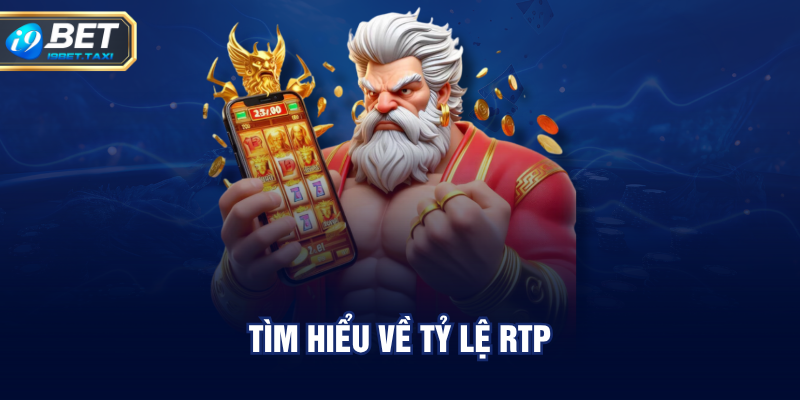 Tìm hiểu về tỷ lệ RTP